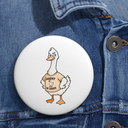 Custom Goose Pin Buttons, Funny Badge, Gift for Friends, Agent of Chaos Pin, Unique Accessories, Quirky Button, Porch Goose