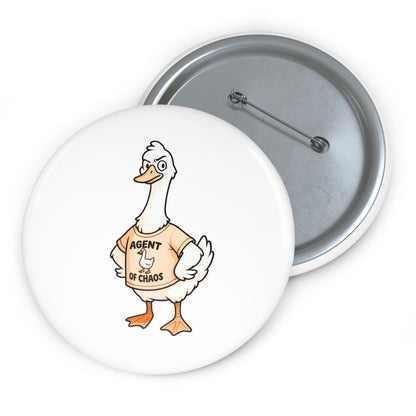 Custom Goose Pin Buttons, Funny Badge, Gift for Friends, Agent of Chaos Pin, Unique Accessories, Quirky Button, Porch Goose